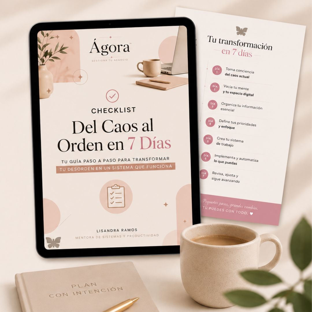 Checklist Del Caos al Orden en 7 Días · Bono incluido en Ágora™